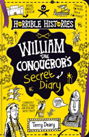 William the Conqueror's Secret Diary (Deary Terry)(Paperback / softback)