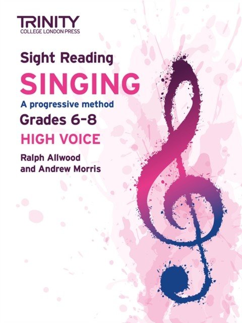 Trinity College London Sight Reading Singing: Grades 6-8 (high voice) (Allwood Ralph)(Paperback / softback)