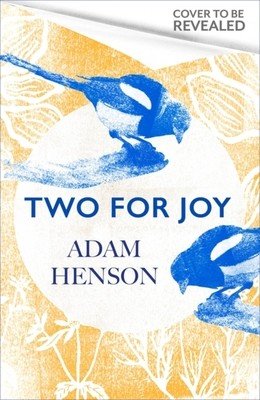 Two for Joy: The Myriad Ways to Enjoy the Countryside (Henson Adam)(Pevná vazba)