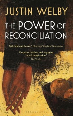 The Power of Reconciliation (Welby Justin)(Paperback)