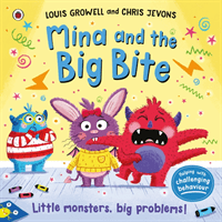 Mina and the Big Bite - Little monsters, big problems (Growell Louis)(Paperback / softback)