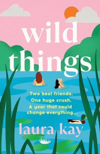 Wild Things (Kay Laura)(Paperback)