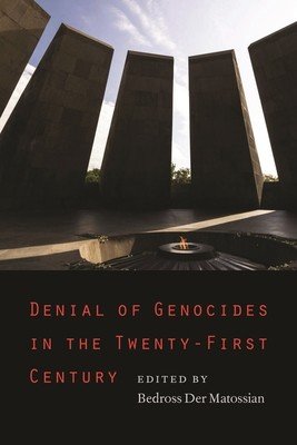 Denial of Genocides in the Twenty-First Century (Der Matossian Bedross)(Pevná vazba)