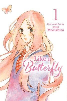 Like a Butterfly, Vol. 1 (Morishita Suu)(Paperback)