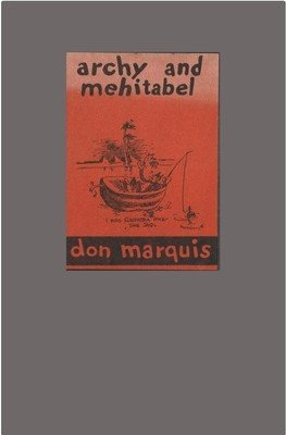 Archy and Mehitabel (Marquis Don)(Pevná vazba)