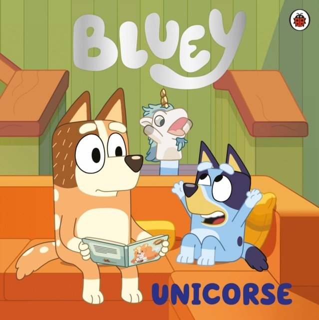 Bluey: Unicorse (Bluey)(Paperback / softback)