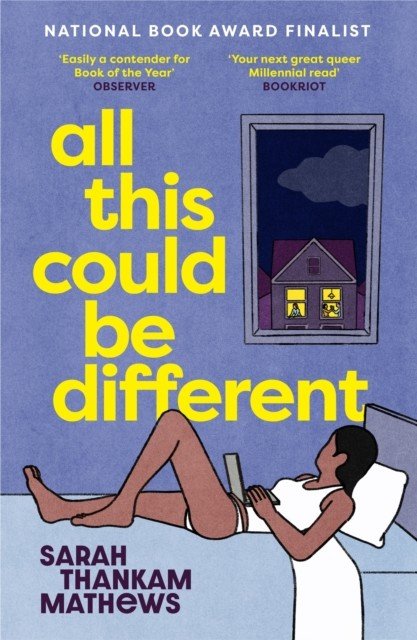 All This Could Be Different - Finalist for the 2022 National Book Award for Fiction (Mathews Sarah Thankam)(Paperback / softback)