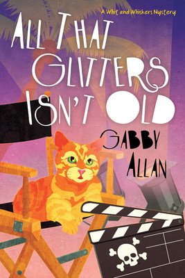 All That Glitters Isn't Old (Allan Gabby)(Paperback)