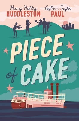 Piece of Cake (Huddleston Mary Hollis)(Paperback)
