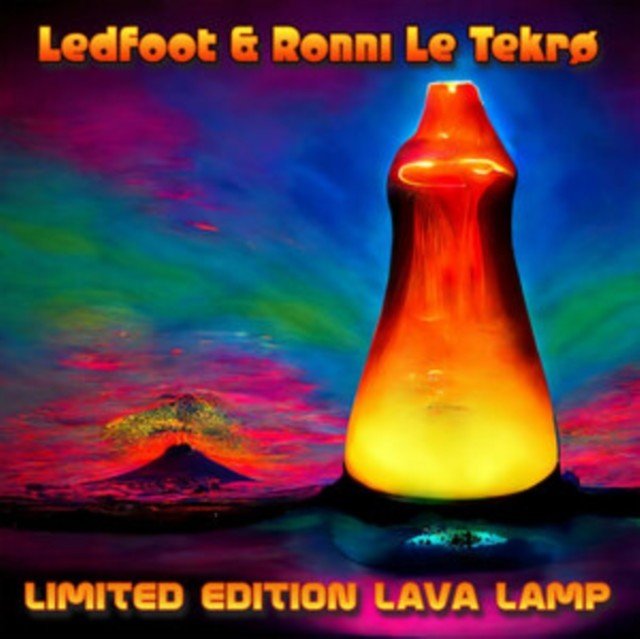 Limited Edition Lava Lamp (Ledfoot & Ronni Le Tekr) (Vinyl / 12