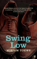 Swing Low (Toews Miriam)(Paperback / softback)