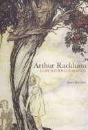 Arthur Rackham: A Life with Illustration (Hamilton James)(Pevná vazba)