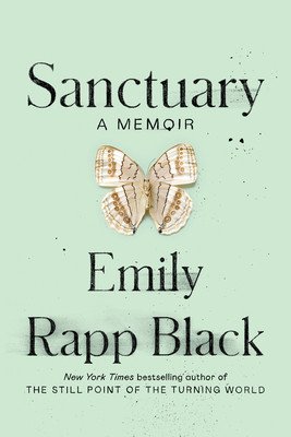 Sanctuary: A Memoir (Rapp Black Emily)(Pevná vazba)