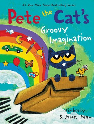 Pete the Cat's Groovy Imagination (Dean James)(Pevná vazba)