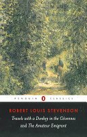 Travels with a Donkey in the Cevennes and the Amateur Emigrant (Stevenson Robert Louis)(Paperback / softback)