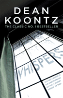 Whispers - A terrifying treat for you this Halloween (Koontz Dean)(Paperback / softback)