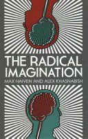 The Radical Imagination: Social Movement Research in the Age of Austerity (Haiven Max)(Paperback)