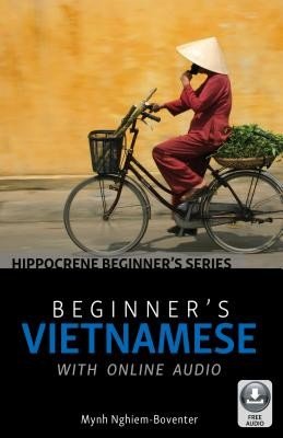 Beginner's Vietnamese with Online Audio (Nghiem-Boventer Mynh)(Paperback)
