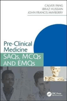 Pre-Clinical Medicine: Saqs, McQs and Emqs (Pang Calver)(Paperback)