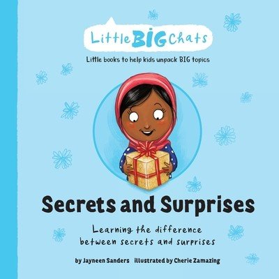 Secrets and Surprises: Learning the difference between secrets and surprises (Sanders Jayneen)(Paperback)