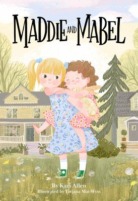 Maddie and Mabel (Allen Kari)(Pevná vazba)