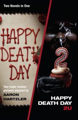 Happy Death Day & Happy Death Day 2u (Hartzler Aaron)(Paperback)