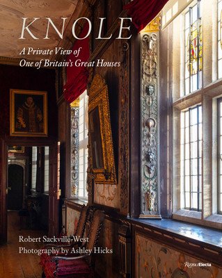 Knole: A Private View of One of Britain's Great Houses (Sackville-West Robert)(Pevná vazba)