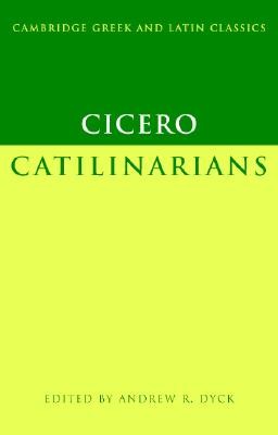 Cicero: Catilinarians (Cicero Marcus Tullius)(Paperback)