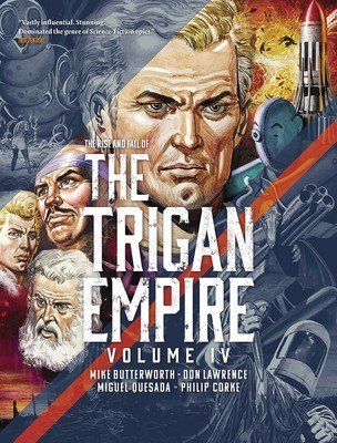 The Rise and Fall of the Trigan Empire, Volume IV (Butterworth Mike)(Paperback)