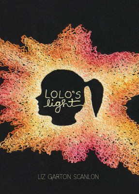 Lolo's Light (Scanlon Liz Garton)(Pevná vazba)