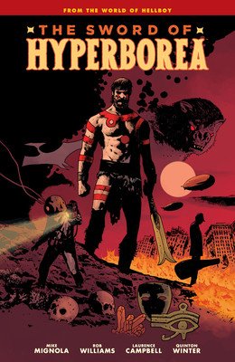 Sword of Hyperborea (Mignola Mike)(Pevná vazba)