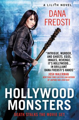 Lilith - Hollywood Monsters (Fredsti Dana)(Paperback)