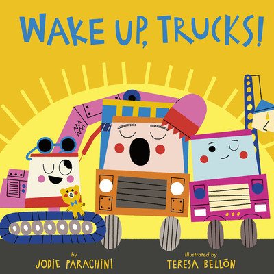 Wake Up, Trucks! (Parachini Jodie)(Pevná vazba)