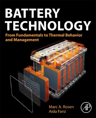 Battery Technology: From Fundamentals to Thermal Behavior and Management (Rosen Marc a.)(Paperback)