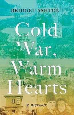 Cold War, Warm Hearts (Ashton Bridget)(Paperback)
