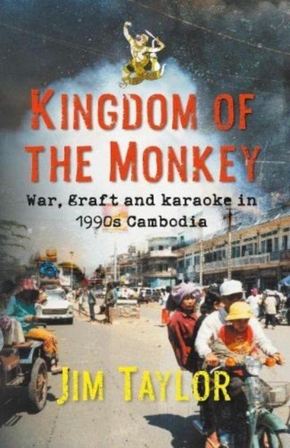 Kingdom of the Monkey (Taylor Jim)(Paperback / softback)