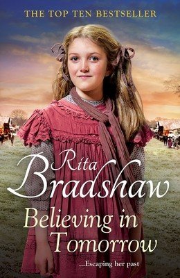 Believing in Tomorrow (Bradshaw Rita)(Paperback)