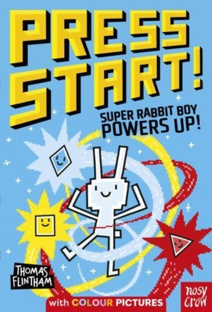 Press Start! Super Rabbit Boy Powers Up! (Flintham Thomas)(Paperback / softback)