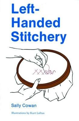 Left-Handed Stitchery (Cowan Sally)(Paperback)