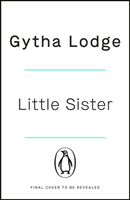 Little Sister - Is she witness, victim or killer? A nail-biting thriller with twists you'll never see coming (Lodge Gytha)(Paperback / softback)