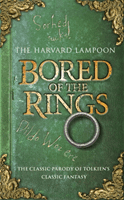 Bored Of The Rings (Lampoon The Harvard)(Pevná vazba)