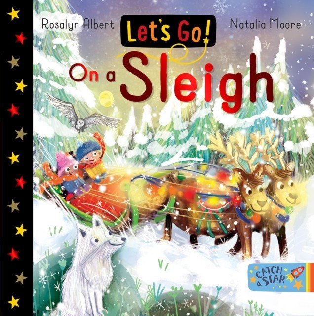 Let's Go! On a Sleigh (Albert Rosalyn)(Board book)