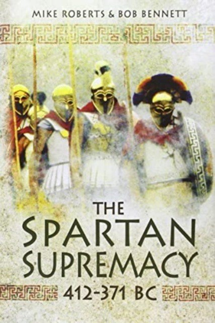 Spartan Supremacy (Bennett Bob)(Paperback)