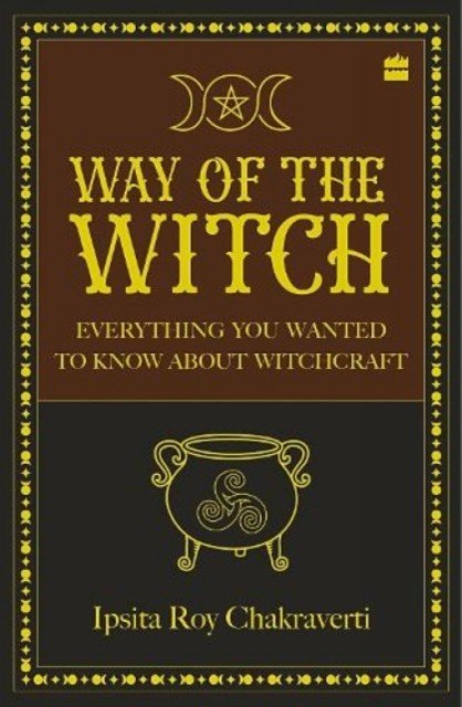 Way of The Witch (Chakraverti Ipsita Roy)(Paperback / softback)