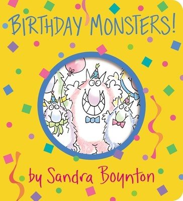 Birthday Monsters! (Boynton Sandra)(Board Books)