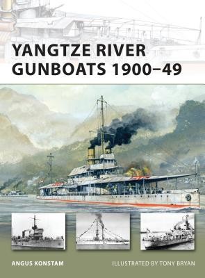 Yangtze River Gunboats 1900-49 (Konstam Angus)(Paperback)