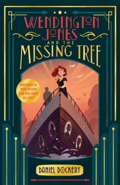 Wendington Jones and The Missing Tree (Dockery Daniel)(Paperback / softback)