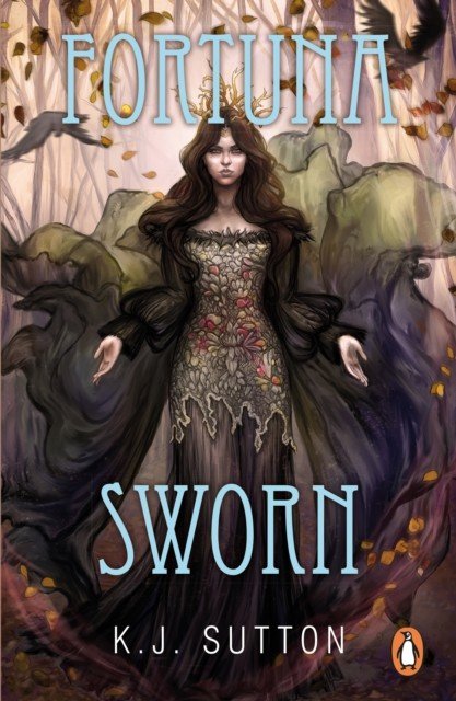 Fortuna Sworn (Sutton K.J.)(Paperback / softback)