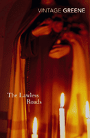 Lawless Roads (Greene Graham)(Paperback / softback)