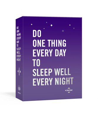 Do One Thing Every Day to Sleep Well Every Night: A Journal (Rogge Robie)(Paperback)